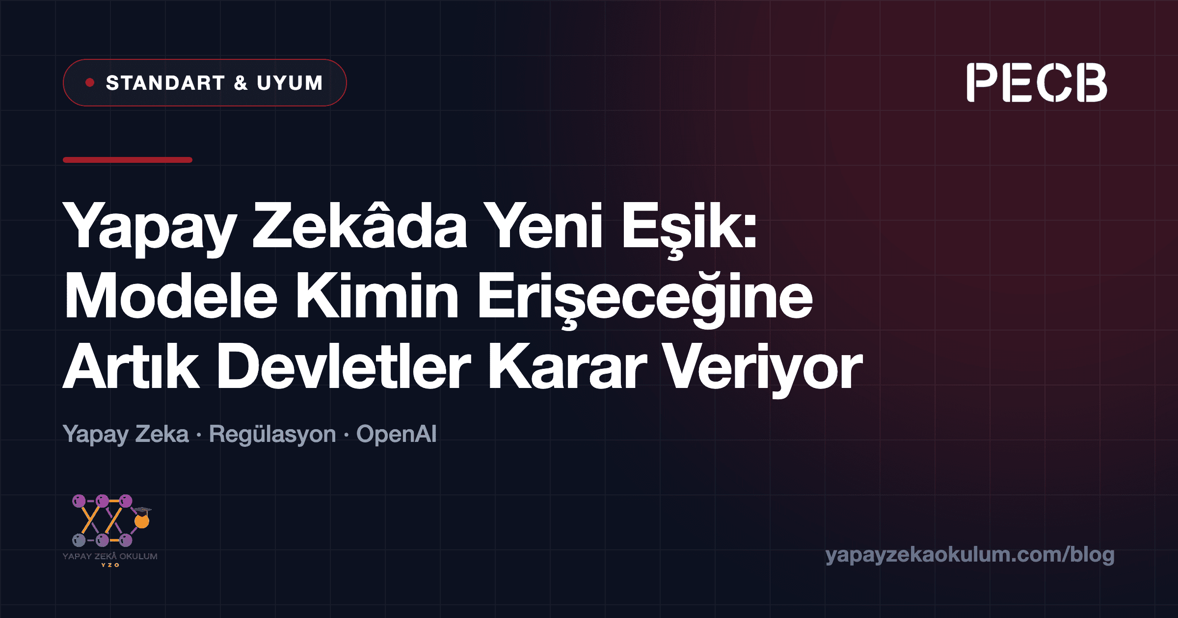 Yapay Zekâda Yeni Eşik: Modele Kimin Erişeceğine Artık Devletler Karar Veriyor