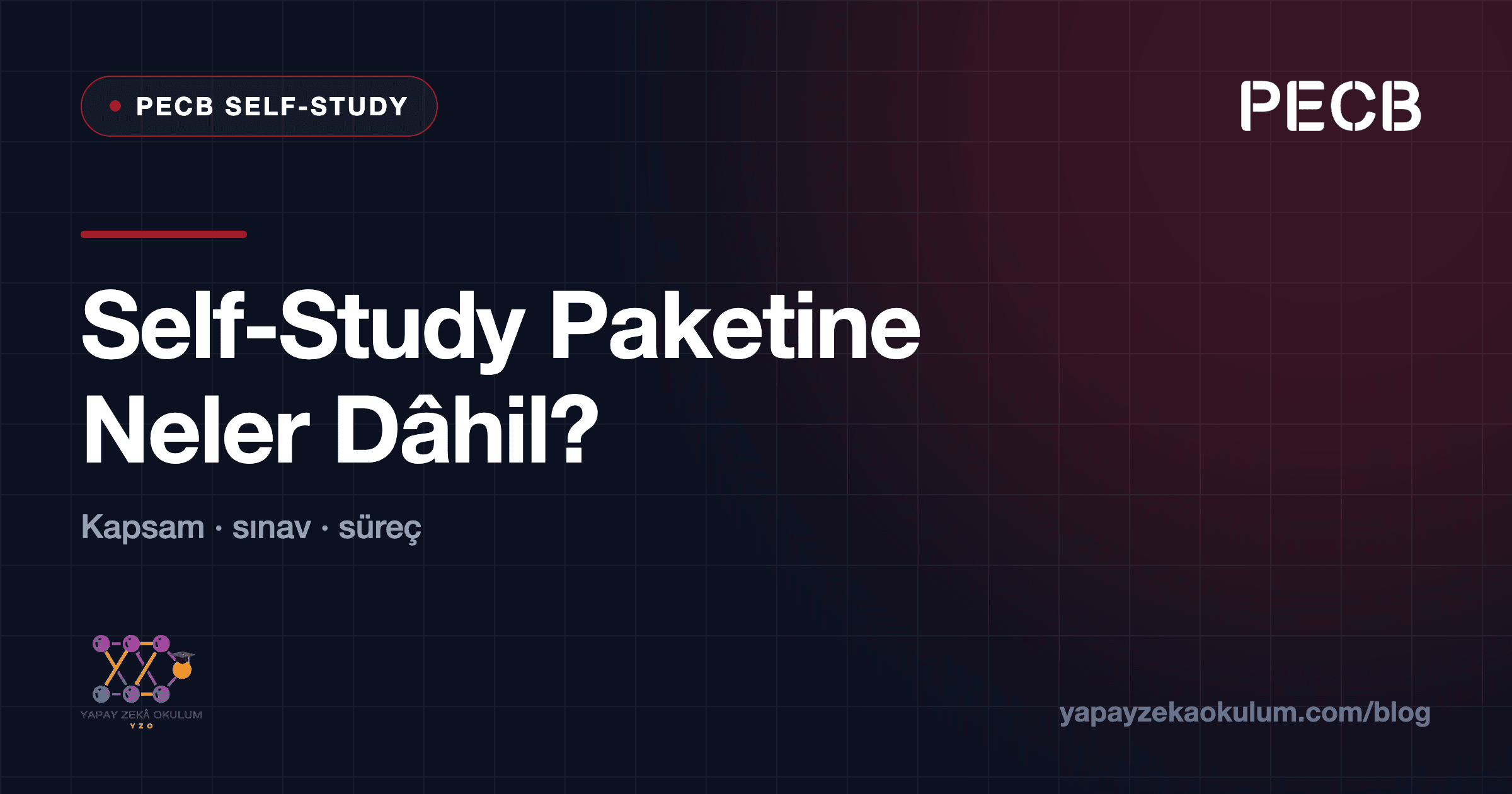 PECB Self-Study Paketine Tam Olarak Ne Dâhil?
